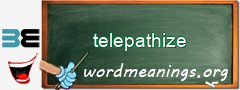 WordMeaning blackboard for telepathize